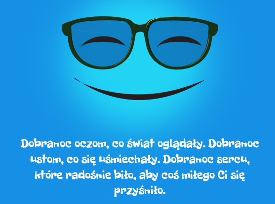 Dobranoc oczom, co świat oglądały